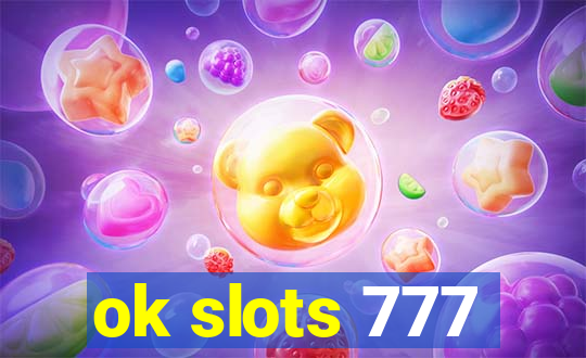 ok slots 777